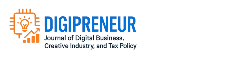 DIGIPRENEUR: Journal of Digital Business, Creative Industry, and Tax Policy